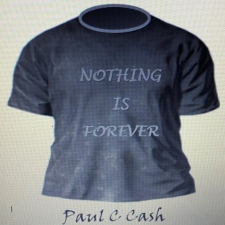 Nothing Is Forever