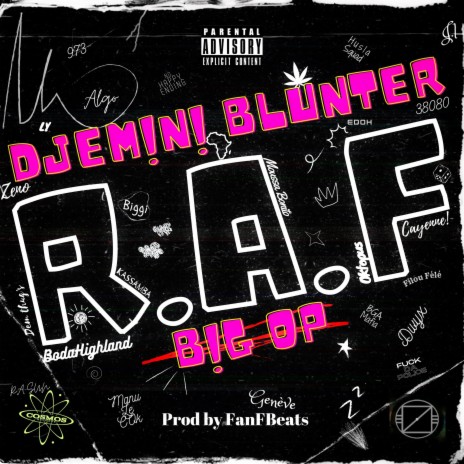R.A.F ft. Djémini Blunter, Algo & Dwyx | Boomplay Music
