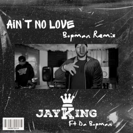 Ain't No Love (Bopman Remix) ft. Bopman | Boomplay Music