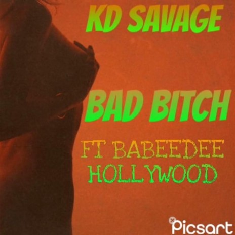 BAD BITCH ft. BABEEDEE HOLLYWOOD