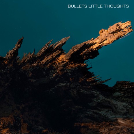 Bullets Little Thoughts | Boomplay Music