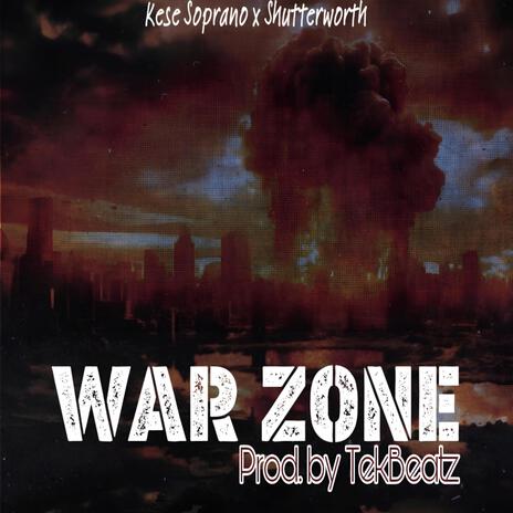 War Zone ft. Shutterworth | Boomplay Music