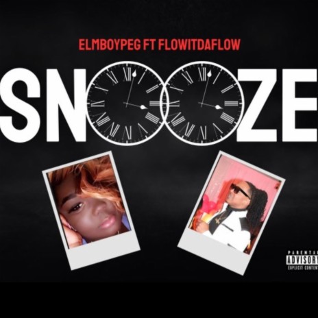 SNOOZE ft. FloWithDaFlow | Boomplay Music