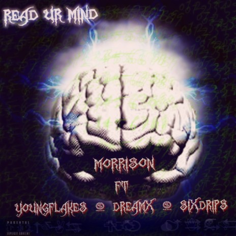 Read Ur Mind ft. Youngflakes, DREAMX & Sixdrips | Boomplay Music