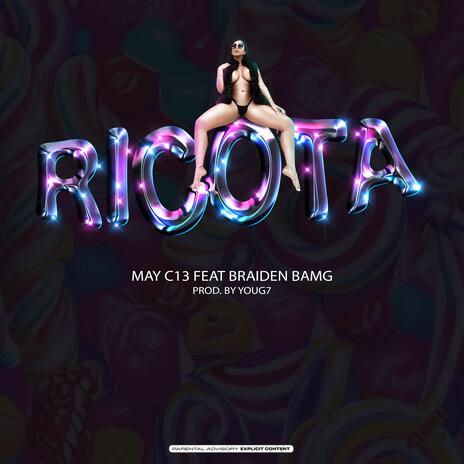 RICOTA ft. Braiden Bamg | Boomplay Music