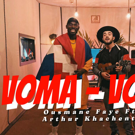 VOMA -VOMA ft. Ousmane Faye | Boomplay Music