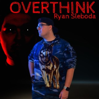 Overthink lyrics | Boomplay Music