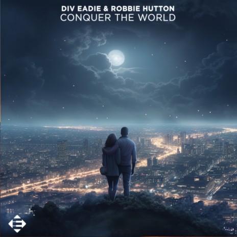 Conquer The World ft. Robbie Hutton | Boomplay Music