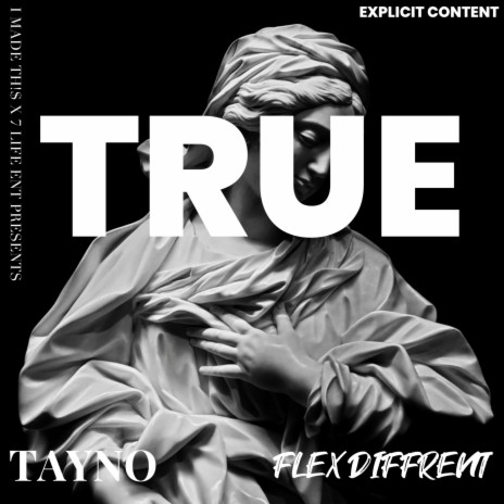 TRUE ft. FLEX DIFFRENT | Boomplay Music