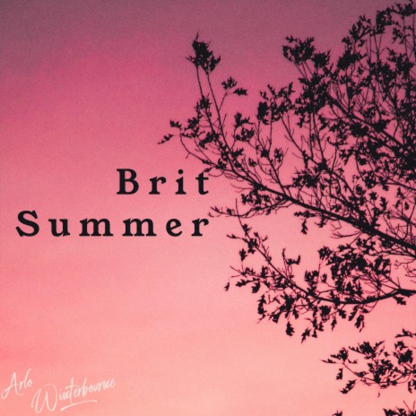 Brit Summer | Boomplay Music