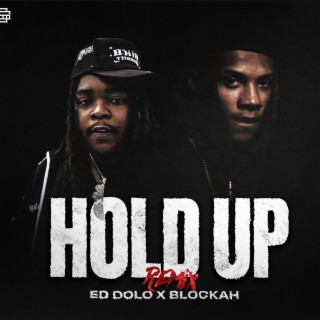 Hold Up (Remix)