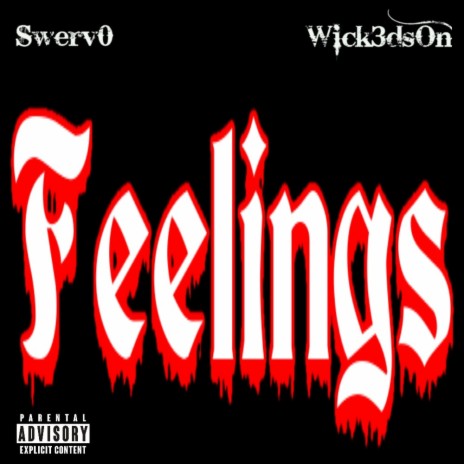 Feelings ft. Swerv0 | Boomplay Music