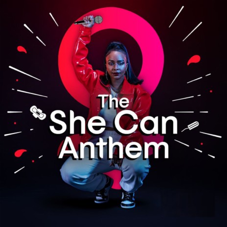 The She Can Anthem | Boomplay Music