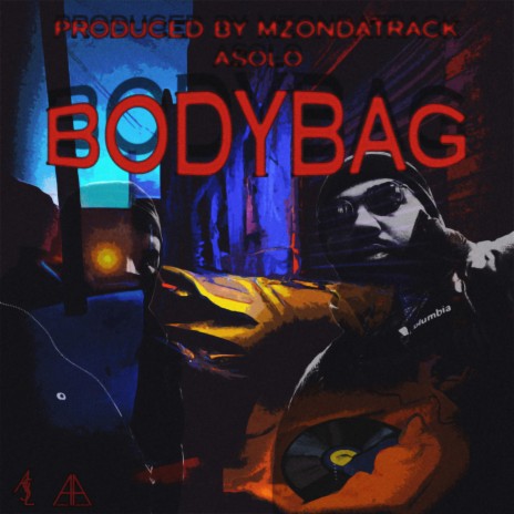 BODYBAG ft. MZONDATRACK | Boomplay Music