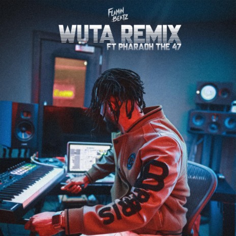 Wuta (Remix) ft. Pharaoh The 47 | Boomplay Music