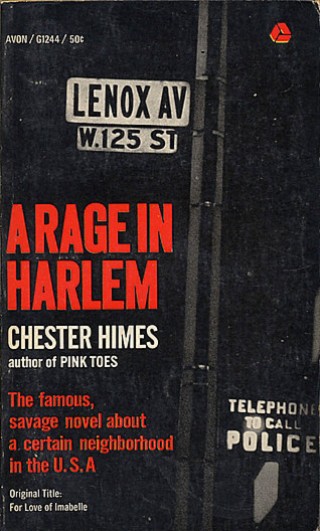 A Rage in Harlem/ Five Corner Square/ For Love of Imabelle, by Chester Himes, book to movie adoption (A Rage in Harlem)