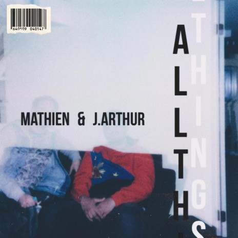 All Things ft. J. Arthur