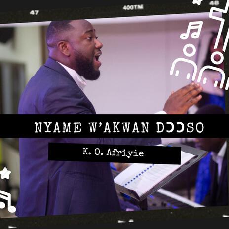 Nyame W’akwan Dooso (Studio) | Boomplay Music