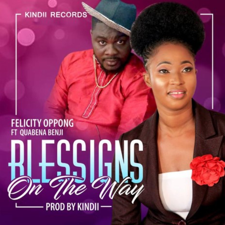 Blessings on The Way ft. Quabena Benji | Boomplay Music