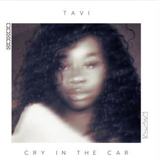 Cry in the car