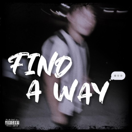 Find A Way | Boomplay Music