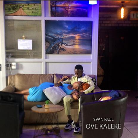 Ove kaleke | Boomplay Music