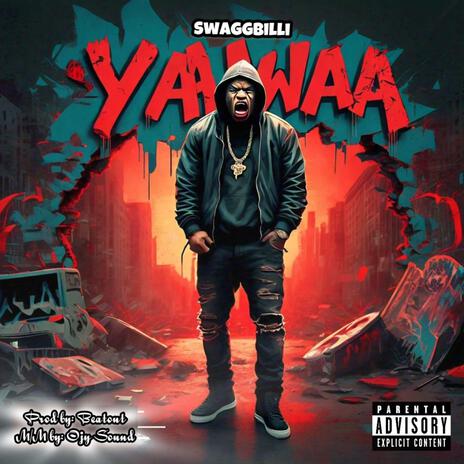 Yawaa | Boomplay Music