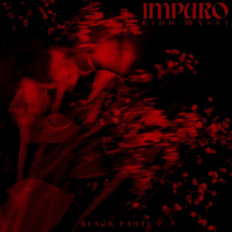 Impuro ft. Birat Bitz & Kidd Manny | Boomplay Music