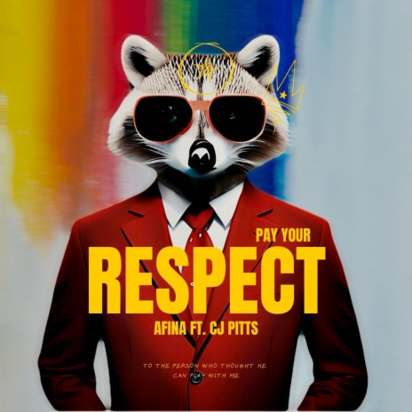 Pay Your Respect ft. CJ Pitts | Boomplay Music