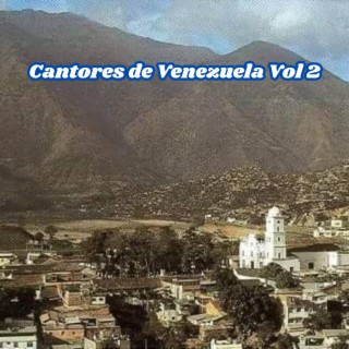 CANTORES DE VENEZUELA VOL 2