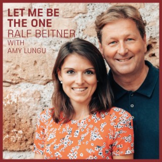 Let Me Be The One (with Amy Lungu)