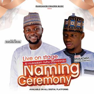 LIVE ON STAGE @ MUKADDAM NUHU NAMING CEREMONY