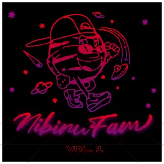 Nibiru Fam, Vol.1