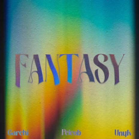 Fantasy ft. Garchi & Peicob | Boomplay Music