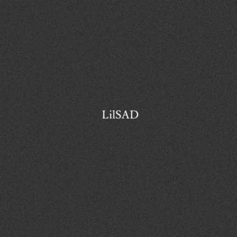 Lil Sad | Boomplay Music