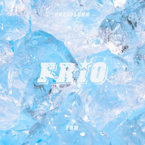 FRIO | Boomplay Music