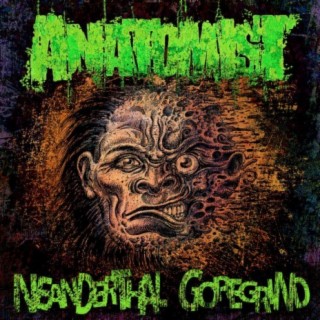 Neanderthal Goregrind