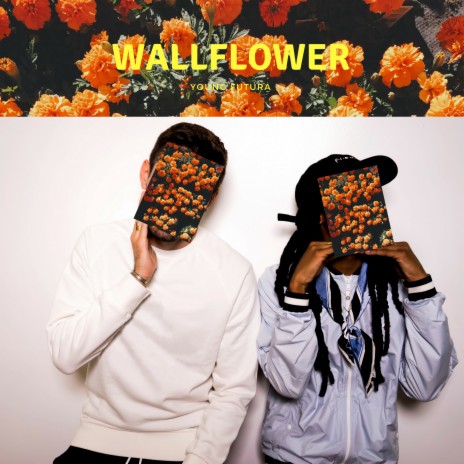 Wallflower | Boomplay Music