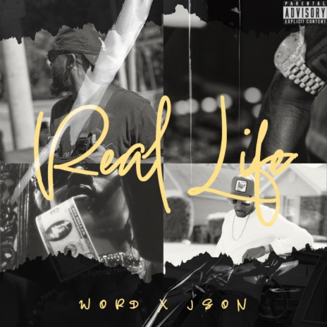 Real Life ft. Json | Boomplay Music
