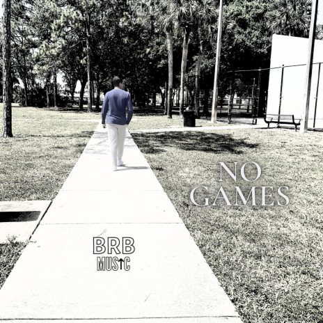 No Games ft. PreacherZay