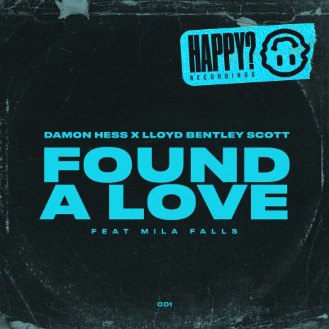 Found a Love ft. Lloyd Bentley Scott & Mila Falls | Boomplay Music