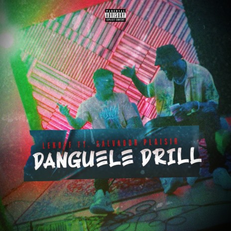 Danguele Drill ft. Salvador Plaisir | Boomplay Music