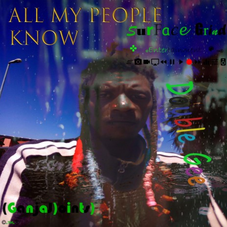 All My People Know | Boomplay Music
