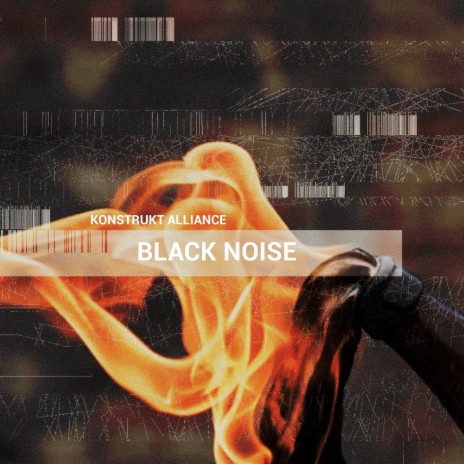 Black Noise | Boomplay Music