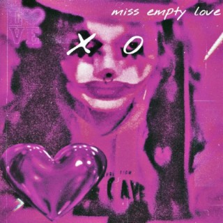miss empty love