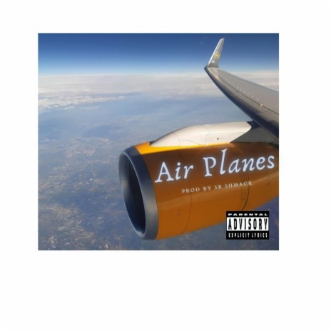 Air Planes | Boomplay Music