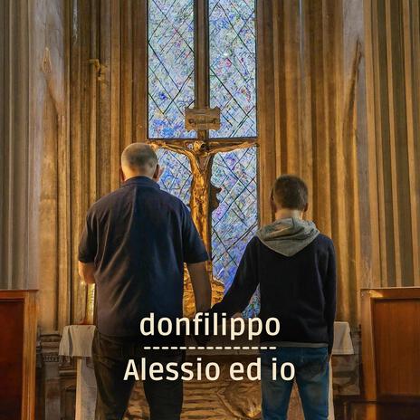 Alessio ed io | Boomplay Music