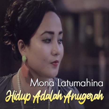 Hidup Adalah Anugerah | Boomplay Music