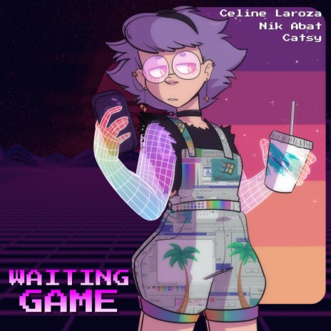 Waiting Game ft. Celine Laroza & Catsy | Boomplay Music