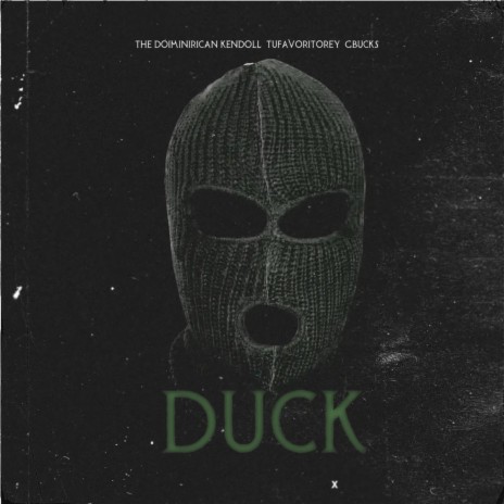 DUCK ft. TuFavoritoRey & Gbucks | Boomplay Music